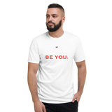 Be You. T-Shirt