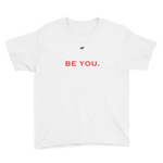 Youth Be You. T-Shirt